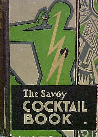 The Savoy Cocktail Book — Harry Craddock|Gilbert Rumbold|Constable & Co., Ltd.