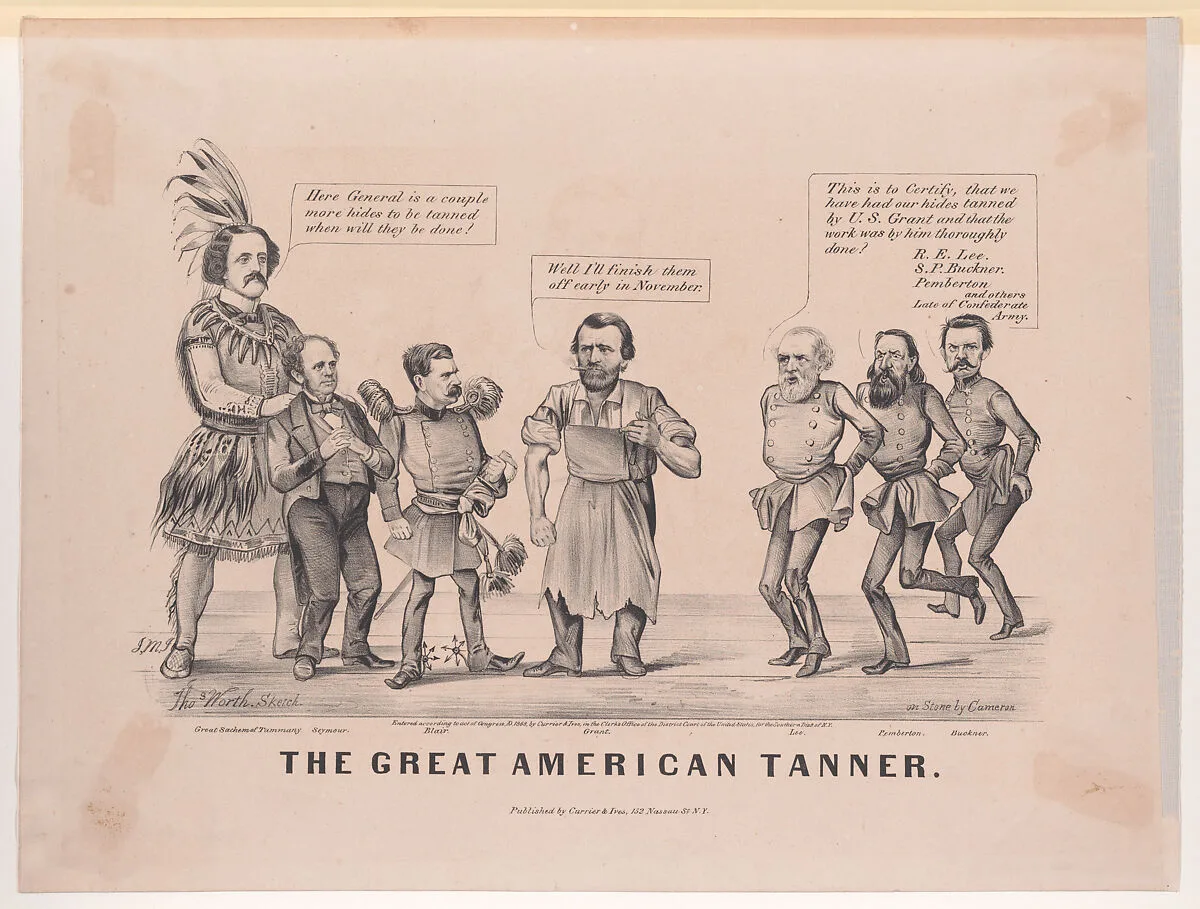 The Great American Tanner — John Thompson Hoffman|Ulysses S. Grant|Schulyer Colfax Jr.|Robert E. Lee|Simon Bolivar Bruckner|Horatio Seymour|John C. Pemberton|Currier & Ives|James Merritt Ives|John Cameron|Thomas B. Worth