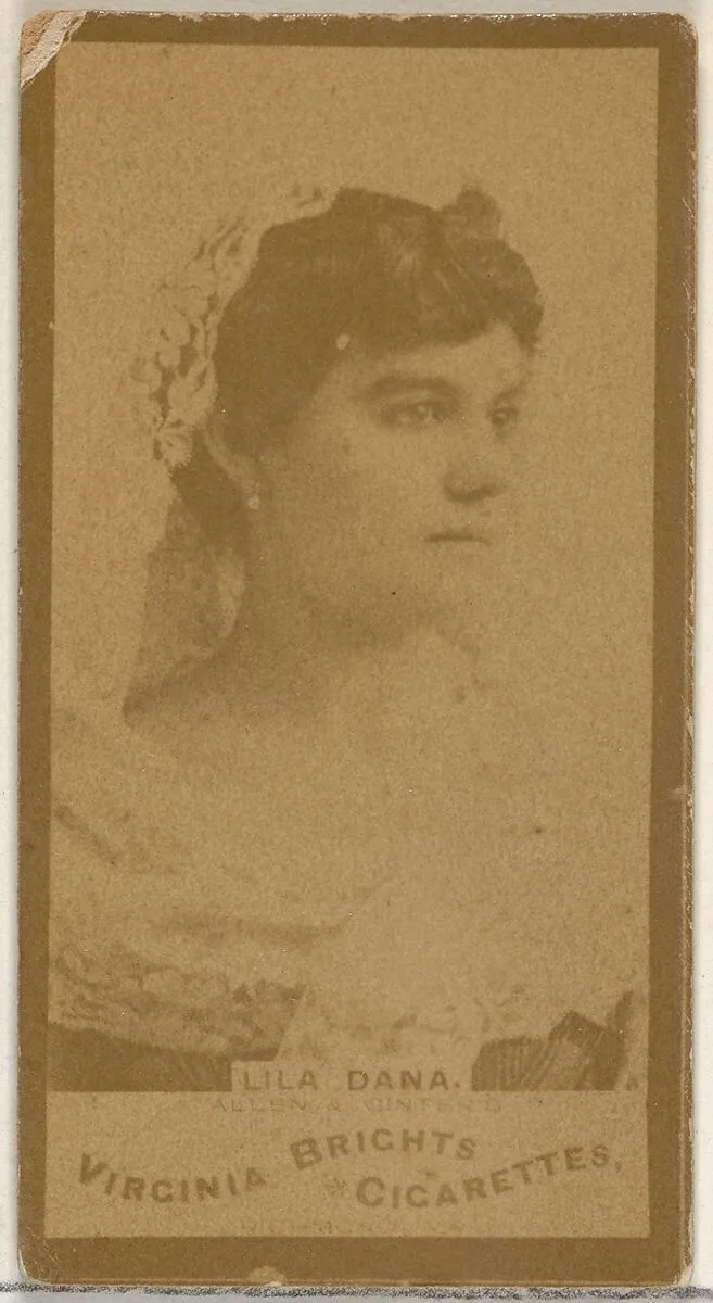 Lila Dana, from the Actors and Actresses series (N45, Type 3) for Virginia Brights Cigarettes — Allen & Ginter