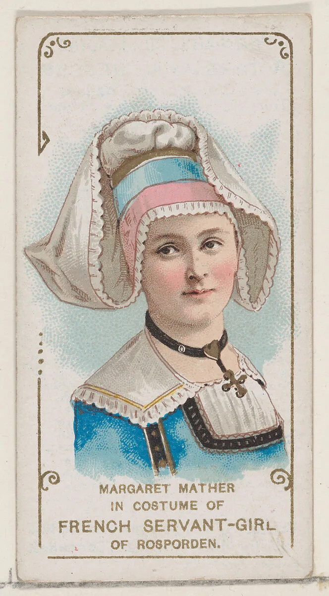 Margaret Mather in Costume of French Servant Girl of Rosporden, from the set Actors and Actresses, First Series (N70) for Duke brand cigarettes — W. Duke, Sons & Co.|Knapp & Company