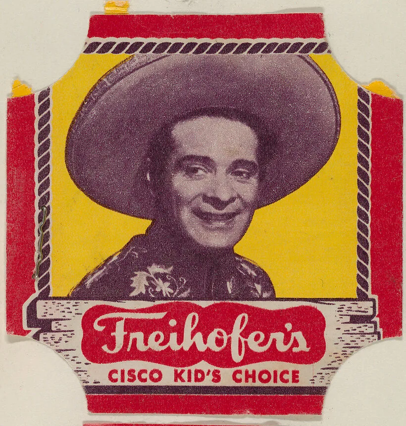 Cisco Kid (red border set), from the Bread End Labels series (D290-4) issued by Freihofers Baking Company — Freihofer Baking Company