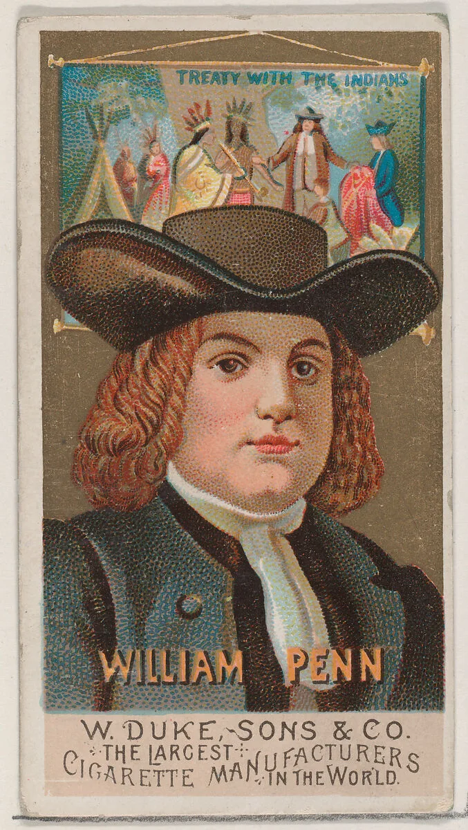 William Penn, from the series Great Americans (N76) for Duke brand cigarettes — W. Duke, Sons & Co.