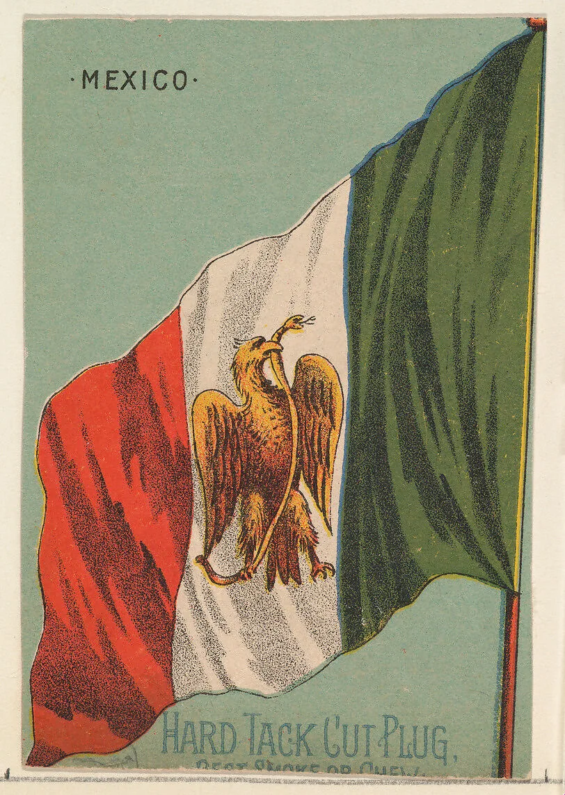 Mexico, from the National Flags series (N195) issued by Wm. S. Kimball & Co. — William S. Kimball & Company
