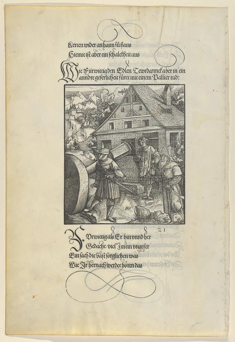 Urged by Fürwittig, Theuerdanck Tries to Manipulate a Polishing Stone, from Theuerdanck — Hans Schäufelein|Melchior Pfintzing|Hans Schönsperger