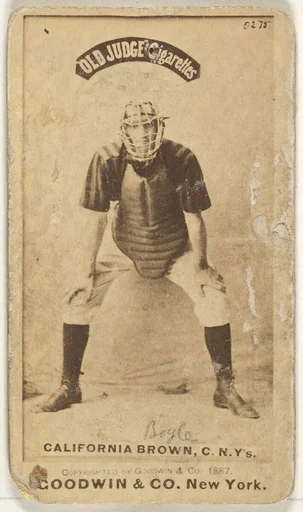 William "California" Brown, Catcher, New York, from the Old Judge series (N172) for Old Judge Cigarettes