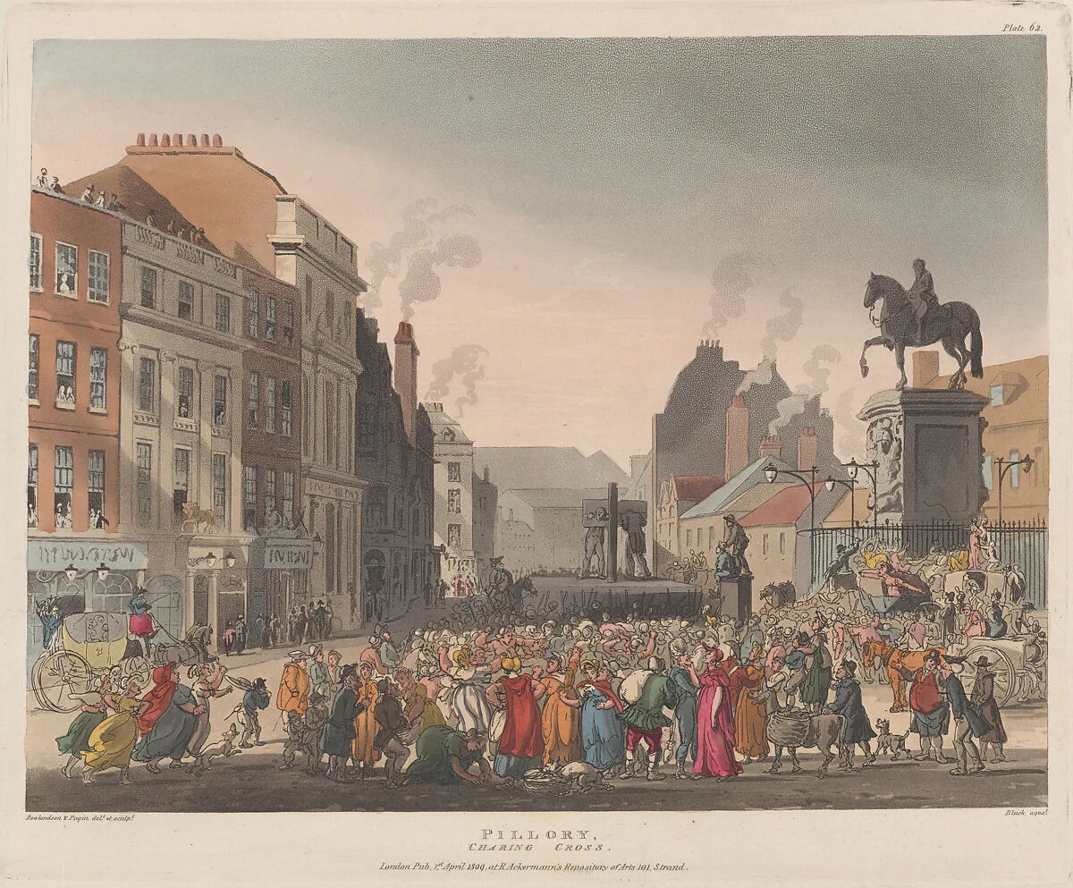 Pillory, Charing Cross — Auguste Charles Pugin|John Bluck|Rudolph Ackermann, London|Thomas Rowlandson