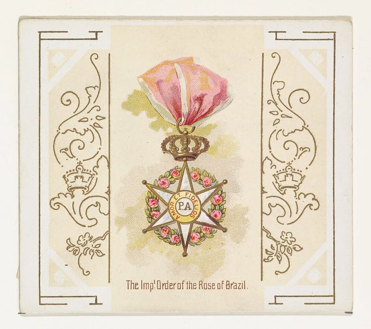 The Imperial Order of the Rose of Brazil, from the World's Decorations series (N44) for Allen & Ginter Cigarettes — Allen & Ginter|Lindner, Eddy & Claus