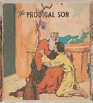 The Prodigal Son from Bible Story booklets (W606) — Unknown