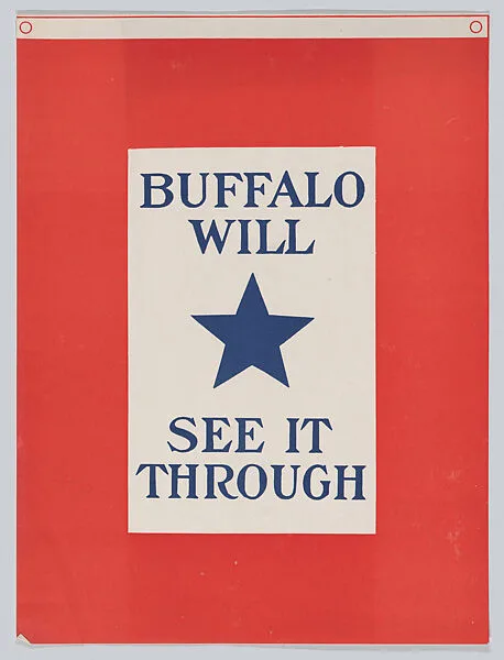 Buffalo will see it through — Anonymous, American, 20th century