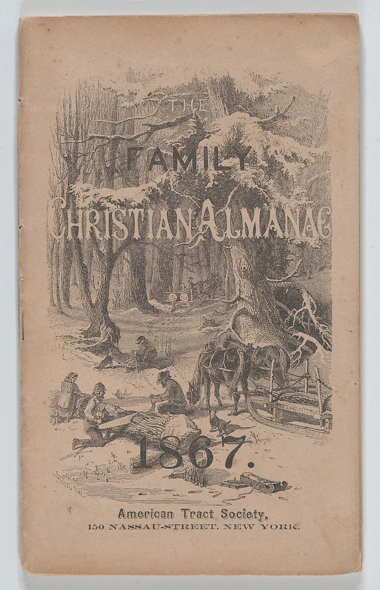 The Family Christian Almanac for the United States, for the year of our Lord and Savior Jesus Christ, 1867 — Samuel Hart Wright|O. R. Kingsbury|James L. Langridge|American Tract Society|Harry Fenn