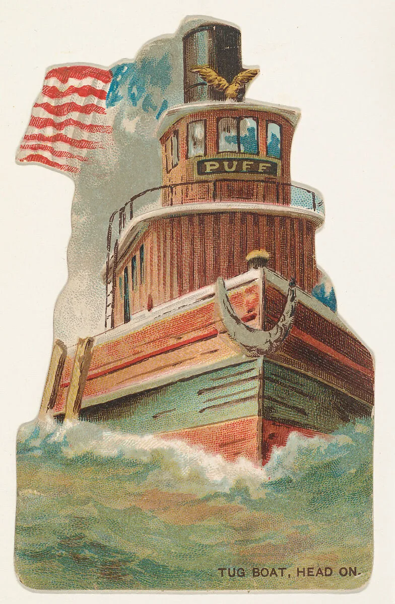 Tug Boat, Head On, from the Types of Vessels series (N139) issued by Duke Sons & Co. to promote Honest Long Cut Tobacco — Knapp & Company|W. Duke, Sons & Co.|Giles