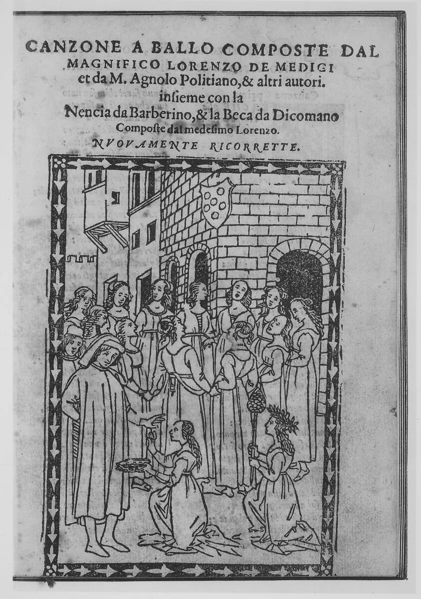 Canzone a ballo — Lorenzo de' Medici|Angelo Poliziano|Heirs of Filippo da Giunta