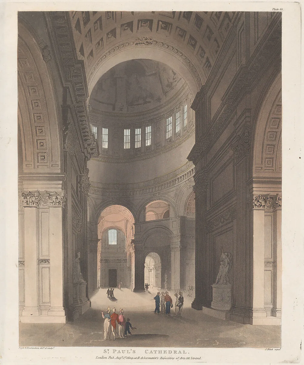 St. Paul's Cathedral — John Bluck|Rudolph Ackermann, London|Thomas Rowlandson|Auguste Charles Pugin