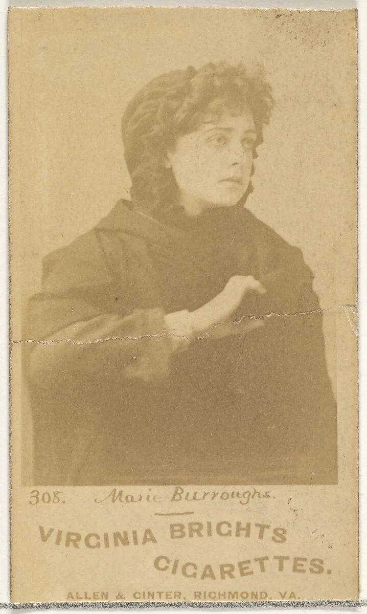 Card 308, Marie Burroughs, from the Actors and Actresses series (N45, Type 1) for Virginia Brights Cigarettes — Allen & Ginter