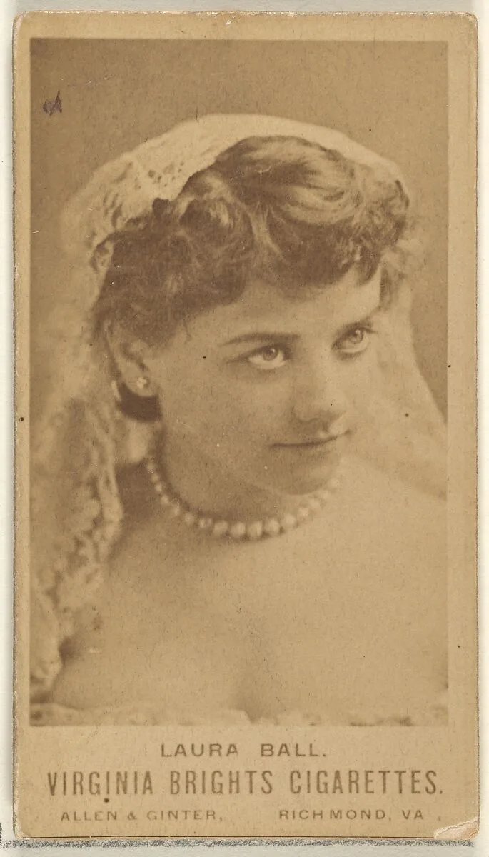 Laura Ball, from the Actors and Actresses series (N45, Type 1) for Virginia Brights Cigarettes — Allen & Ginter
