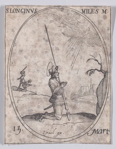 S. Longin, soldat (St. Longinus, Soldier), March 15th, from "Les Images De Tous Les Saincts et Saintes de L'Année" (Images of All of the Saints and Religious Events of the Year)
