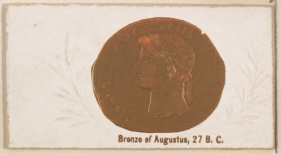 Bronze of Augustus, 27 B.C., from the Ancient Coins series (N180) issued by Wm. S. Kimball & Co. — William S. Kimball & Company