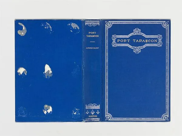 Port Tarascon: the last adventurs of the illustrious Tartarin — Alice Cordelia Morse|Alphonse Daudet|Harper & Brothers