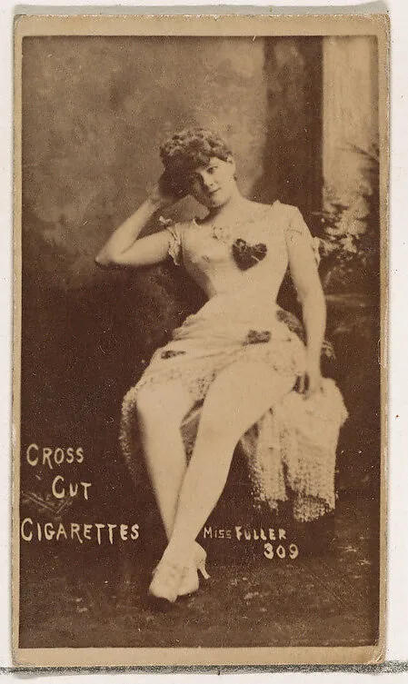 Card Number 309, Miss Fuller, from the Actors and Actresses series (N145-1) issued by Duke Sons & Co. to promote Cross Cut Cigarettes — W. Duke, Sons & Co.