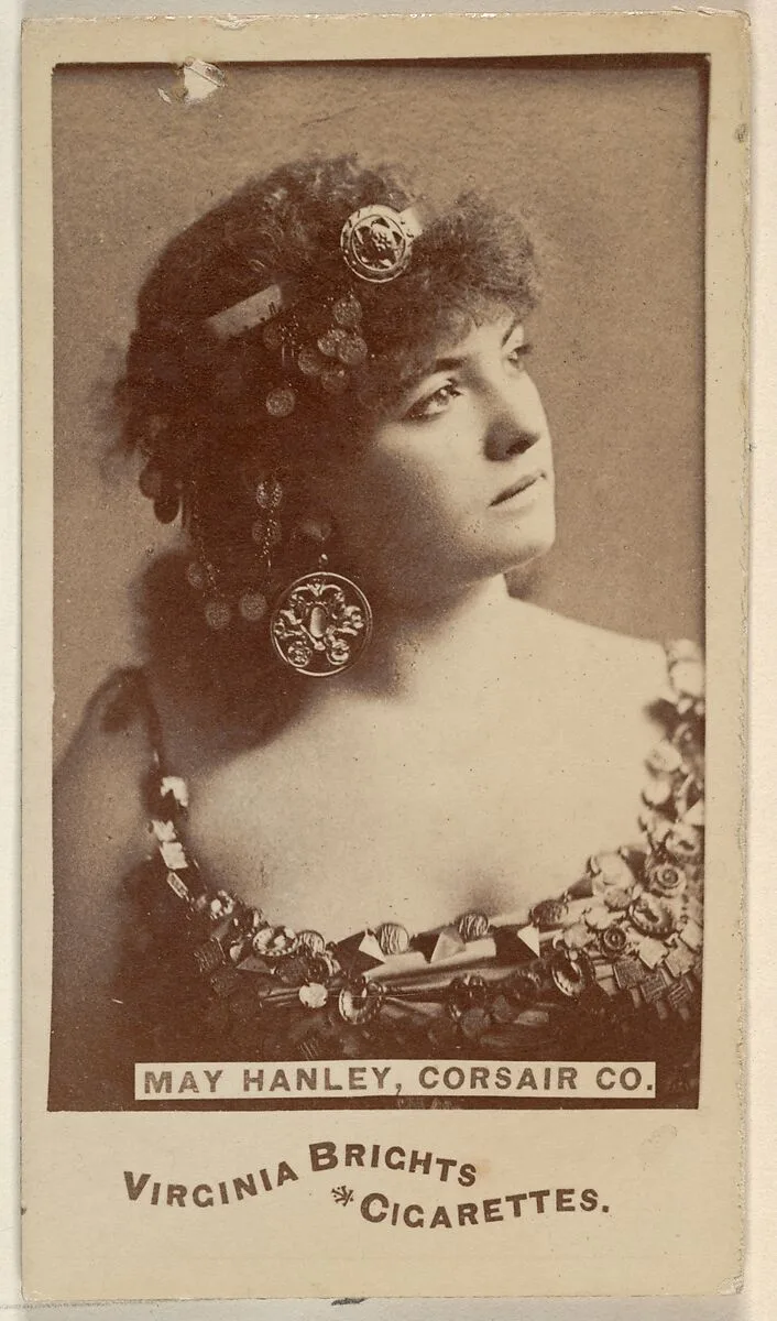 May Hanley, Corsair Co., from the Actors and Actresses series (N45, Type 6) for Virginia Brights Cigarettes — Allen & Ginter