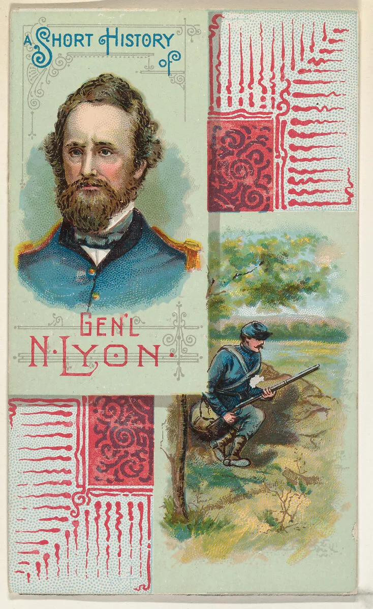 A Short History: General Nathaniel Lyon, from the Histories of Generals series (N114) issued by W. Duke, Sons & Co. to promote Honest Long Cut Smoking and Chewing Tobacco — W. Duke, Sons & Co.|Knapp & Company
