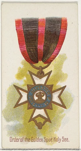 Order of the Golden Spur, Holy See, from the World's Decorations series (N30) for Allen & Ginter Cigarettes