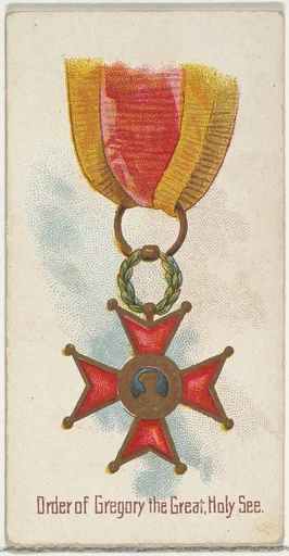 Order of Gregory the Great, Holy See, from the World's Decorations series (N30) for Allen & Ginter Cigarettes