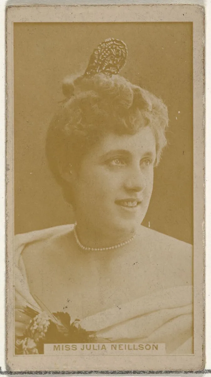 Miss Julia Neillson, from the Actors and Actresses series (N145-8) issued by Duke Sons & Co. to promote Duke Cigarettes — American Tobacco Company|W. Duke, Sons & Co.