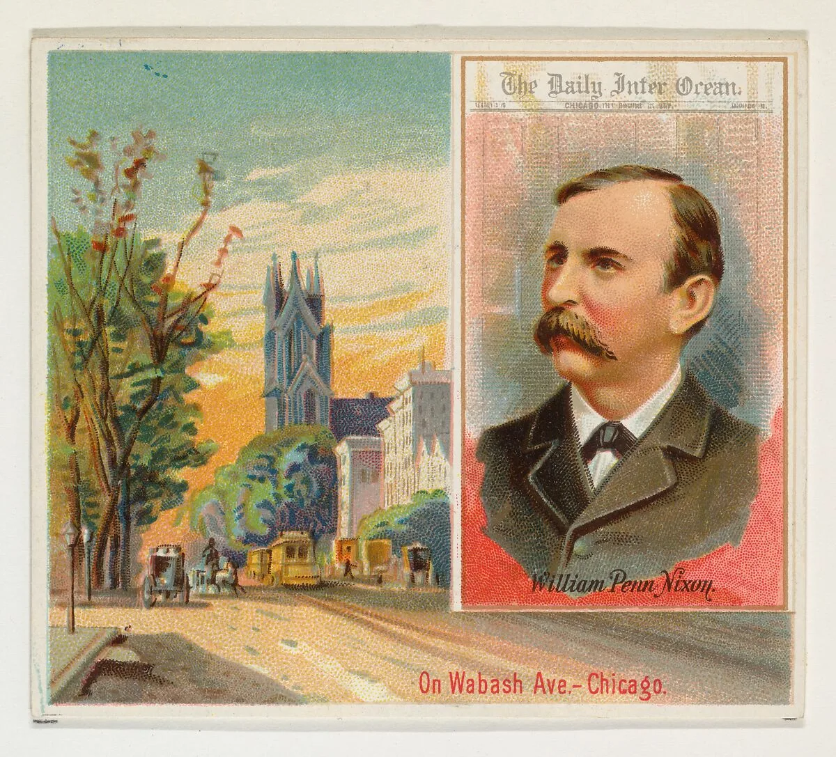 William Penn Nixon, The Chicago Daily Inter-Ocean, from the American Editors series (N35) for Allen & Ginter Cigarettes — Allen & Ginter
