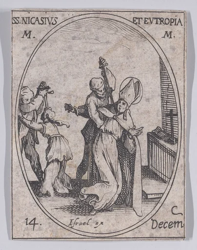 S. Nicaise et Ste. Eutropie (St. Nicasius and St. Eutropia), December 14th, from "Les Images De Tous Les Saincts et Saintes de L'Année" (Images of All of the Saints and Religious Events of the Year)