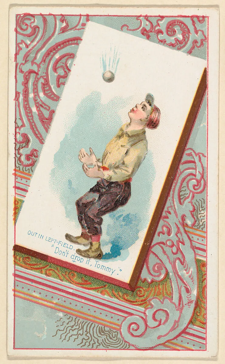 Out in left-field, "Don't drop it, Tommy," from the Terrors of America set (N136) issued by Duke Sons & Co. to promote Honest Long Cut Tobacco — W. Duke, Sons & Co.|Knapp & Company