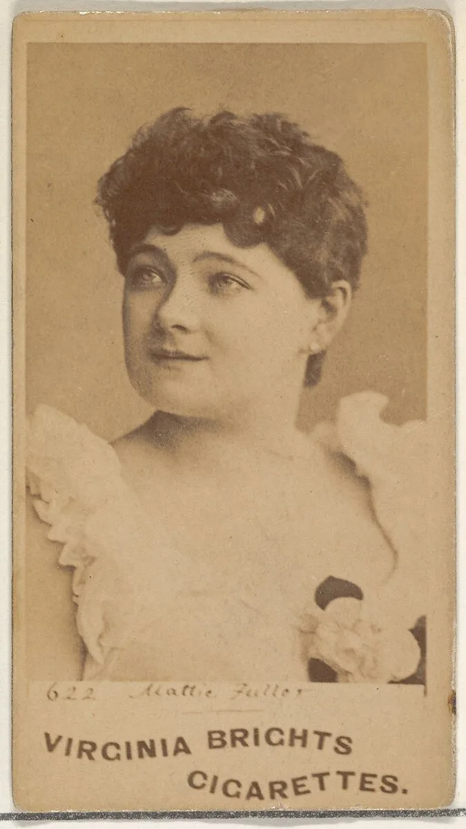 Card 622, Mattie Fuller, from the Actors and Actresses series (N45, Type 1) for Virginia Brights Cigarettes — Allen & Ginter