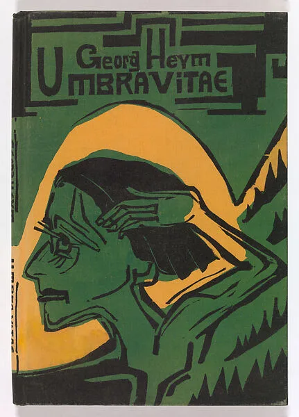 Umbra vitae (Shadow of Life) — Ernst Ludwig Kirchner|Kurt Wolff|Spamersche Buchdruckerei|Georg Heym