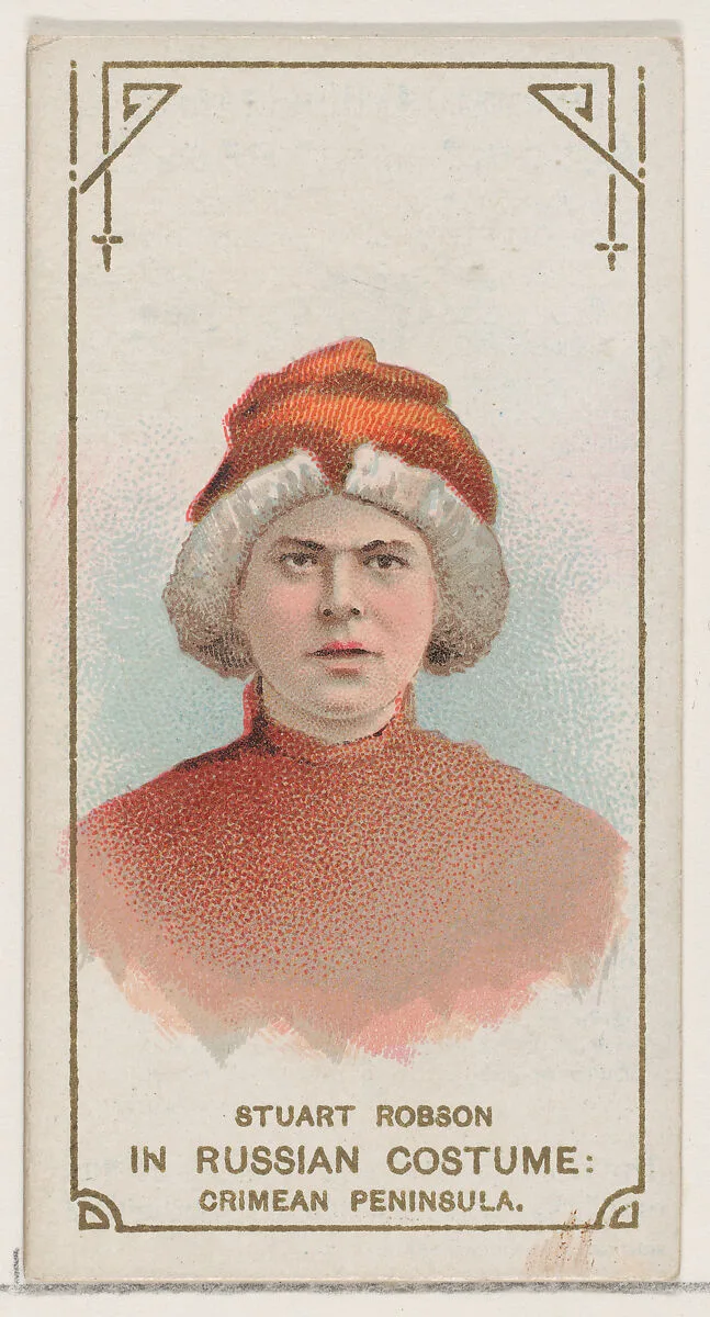 Stuart Robson in Russian Costume of the Crimean Peninsula, from the set Actors and Actresses, First Series (N70) for Duke brand cigarettes — W. Duke, Sons & Co.|Knapp & Company