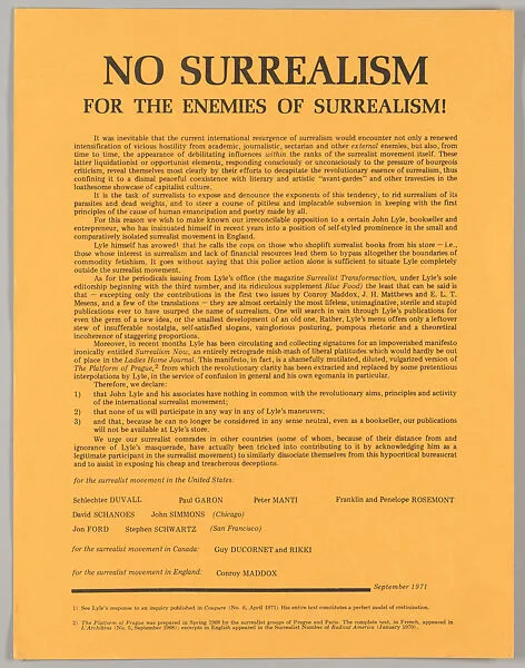 No surrealism for the enemies of surrealism! — Unknown
