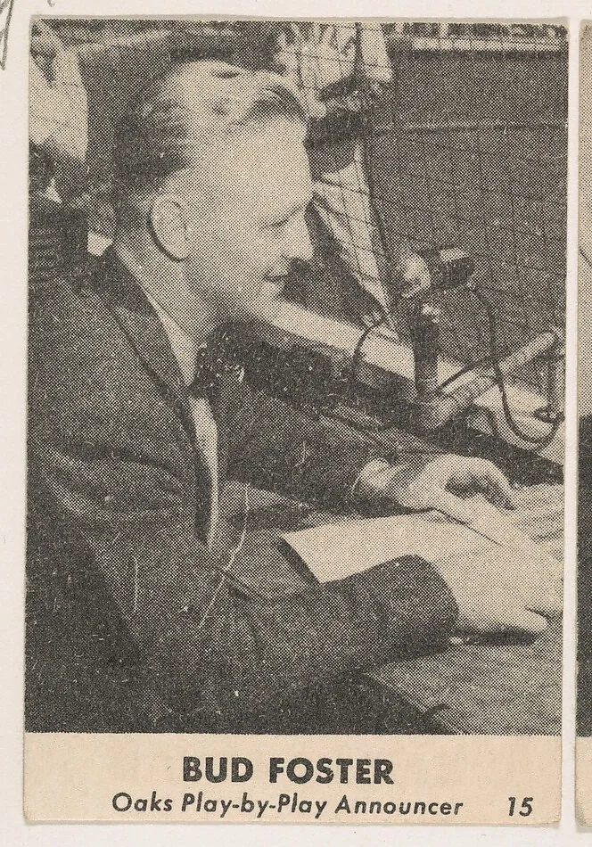 Bud Foster, Oaks Play-by-Play Announcer, No. 15, from the Oakland Baseball Players (Oaks) series (D317), issued by Sunbeam Bread and Remar Bread — Remar Baking Company|Sunbeam Bread