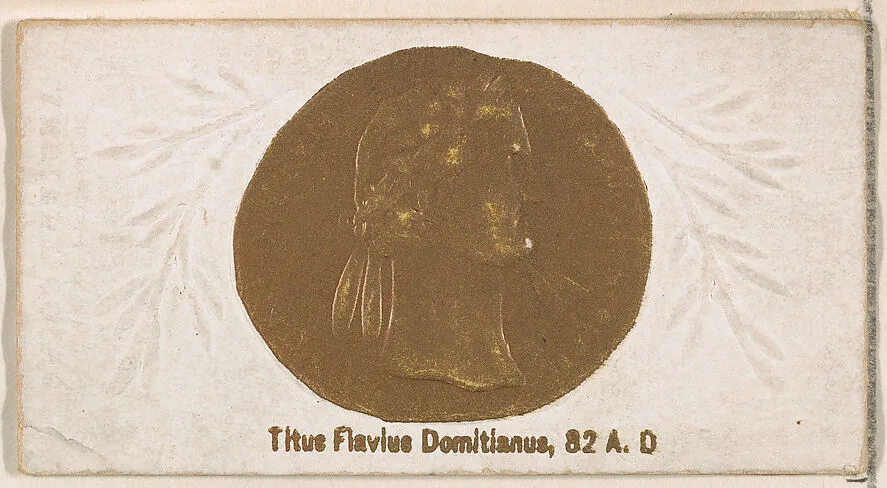 Titus Flavius Domitianus, 82 A.D., from the Ancient Coins series (N180) issued by Wm. S. Kimball & Co. — William S. Kimball & Company