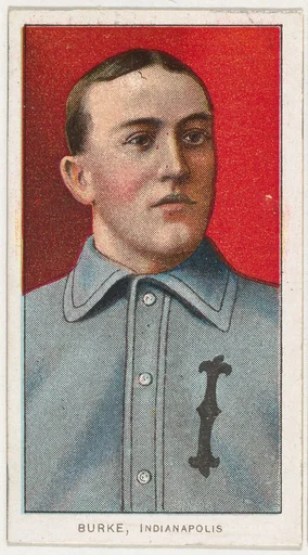 Burke, Indianapolis, American Association, from the White Border series (T206) for the American Tobacco Company