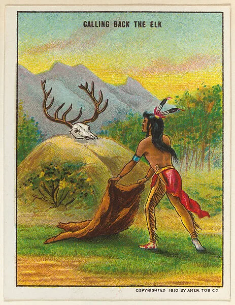 Calling Back the Elk, from the "Indian Life in the 60's" series (T73), issued with Hassan Cork Tip Cigarettes by the American Tobacco Company — American Tobacco Company