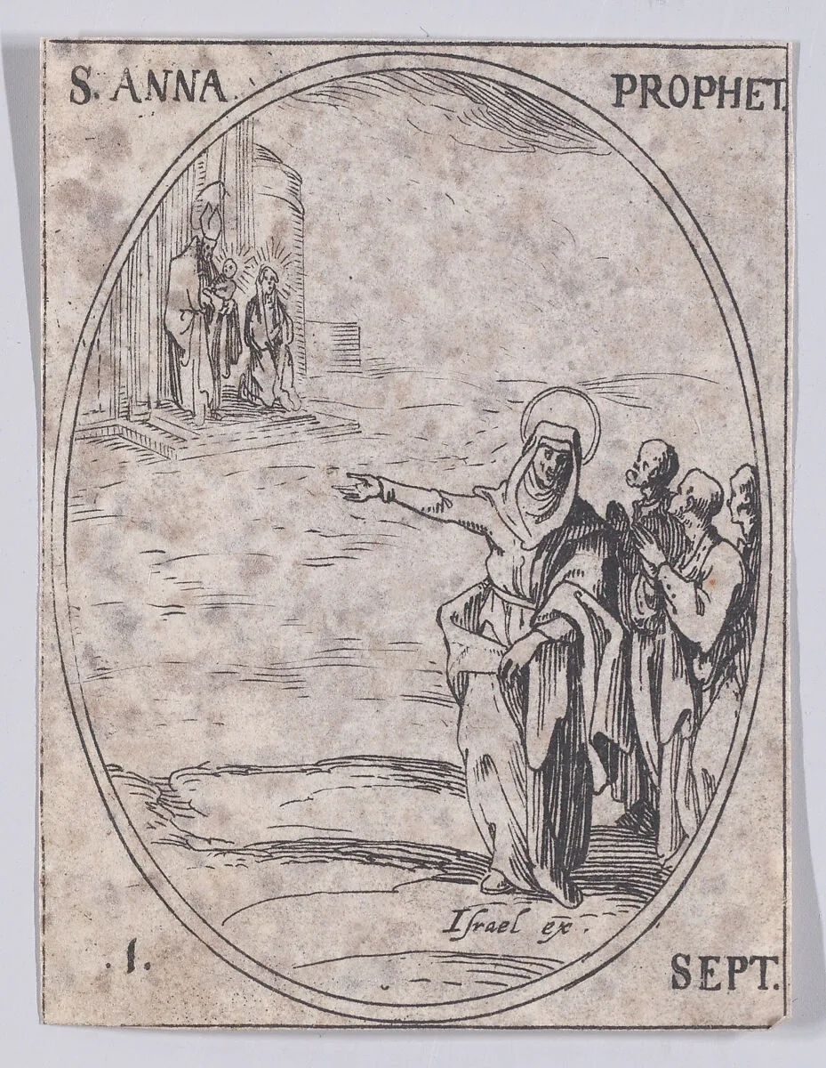 S. Anne, prophétesse (St. Anna, Prophetess), September 1st, from "Les Images De Tous Les Saincts et Saintes de L'Année" (Images of All of the Saints and Religious Events of the Year) — Jacques Callot|Israël Henriet