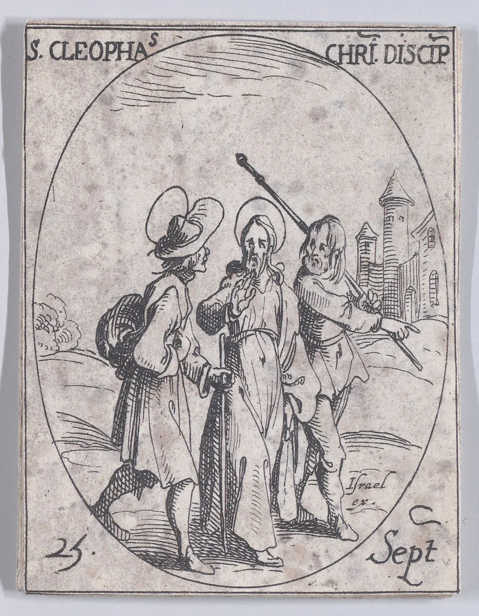 S. Cléophas, Disciple du Christ (St. Cleophas, Disciple of Christ), September 25th, from "Les Images De Tous Les Saincts et Saintes de L'Année" (Images of All of the Saints and Religious Events of the Year) — Jacques Callot|Israël Henriet