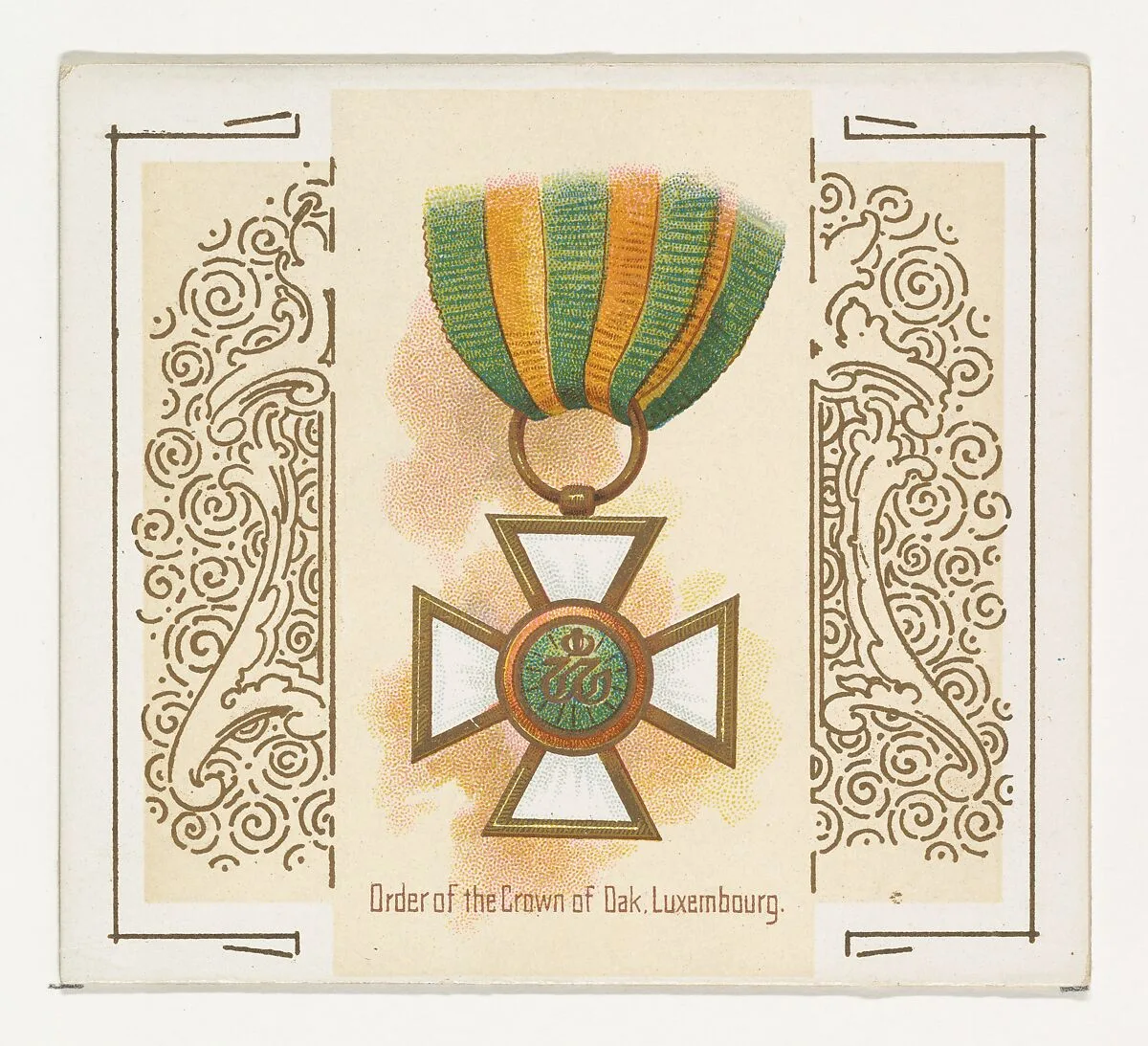 Order of the Crown of Oak, Luxembourg, from the World's Decorations series (N44) for Allen & Ginter Cigarettes — Allen & Ginter|Lindner, Eddy & Claus