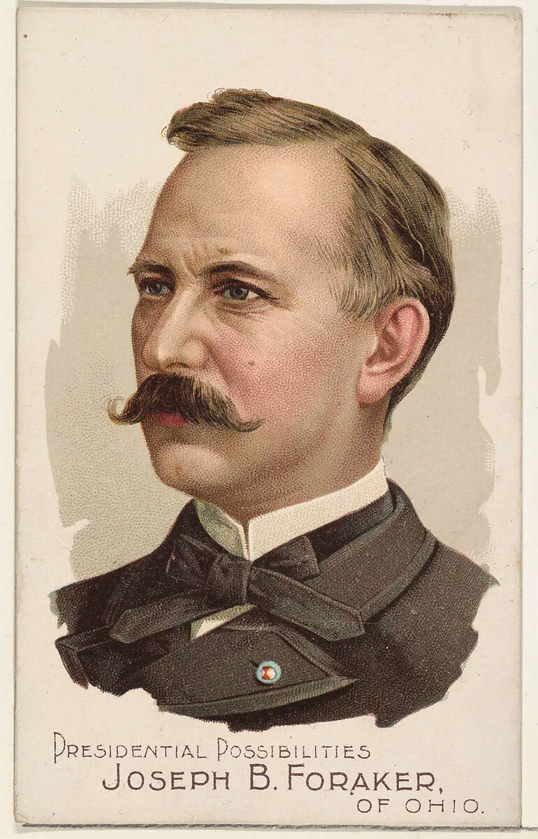 Joseph B. Foraker of Ohio, from the Presidential Possibilities series (N124) issued by Duke Sons & Co. to promote Honest Long Cut Tobacco — The Giles Company|W. Duke, Sons & Co.