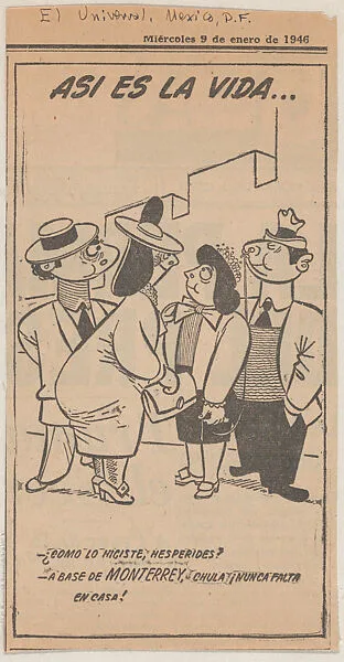 'That's Life', figures standing in a group, illustration from 'El Universal' (9 January 1946) — Anonymous, Mexican