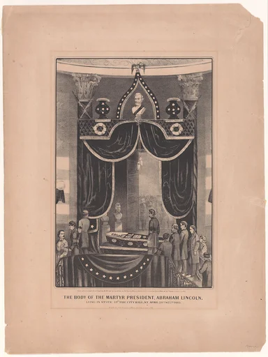 The Body of the Martyr President, Abraham Lincoln, Lying in State at the City Hall, N.Y., April 24th & 25th, 1865