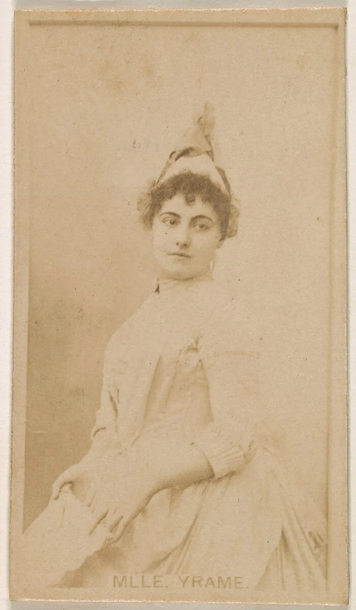 Mlle. Yrame, from the Actresses series (N245) issued by Kinney Brothers to promote Sweet Caporal Cigarettes — Kinney Brothers Tobacco Company
