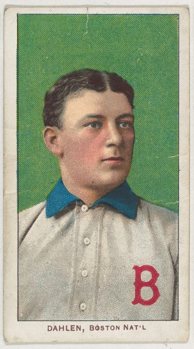 Dahlen, Boston, National League, from the White Border series (T206) for the American Tobacco Company — American Tobacco Company