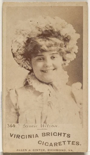 Card 344, Gracie Wilson, from the Actors and Actresses series (N45, Type 1) for Virginia Brights Cigarettes