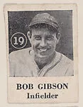 Bob Gibson, Infielder, from an unknown series of Baseball trade cards (W500) — Unknown