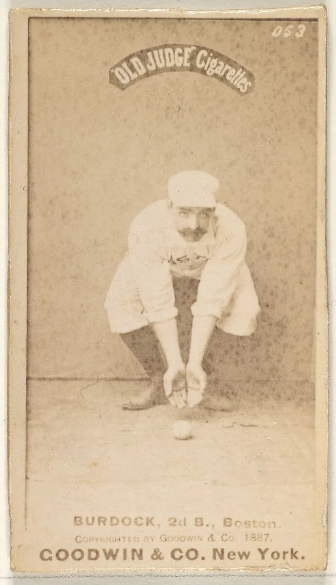 Burdock, 2nd Base, Boston, from the Old Judge series (N172) for Old Judge Cigarettes — Goodwin & Company